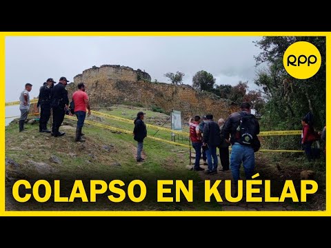 Kuélap: todo lo que tienes que saber sobre el derrumbe del sitio arequeológico