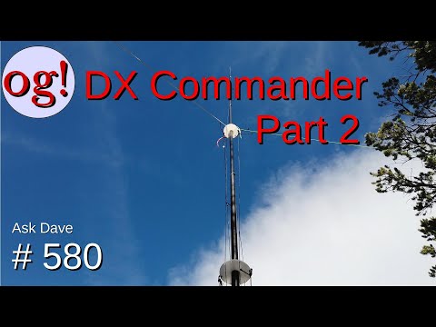 DX Commander Part 2 (#580)
