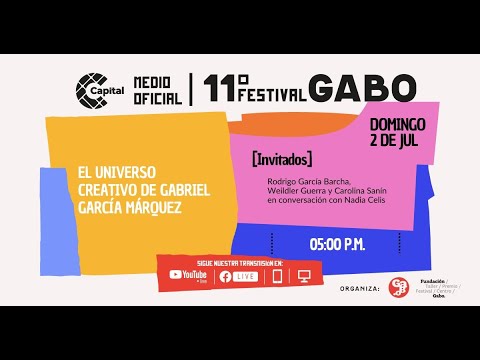 ? EN VIVO | El universo creativo de García Márquez #GaboXCapital