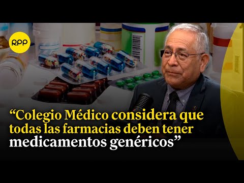 Raúl Urquizo considera que las farmacias deben tener más de 30 % de medicamentos genéricos