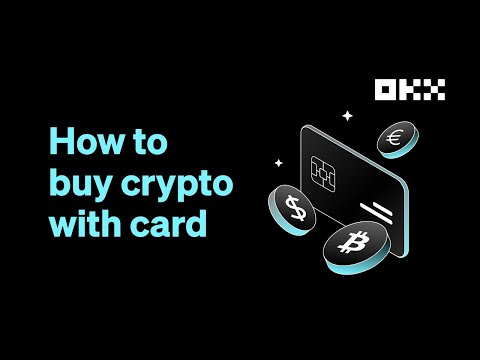 How to buy crypto with a credit card on OKX