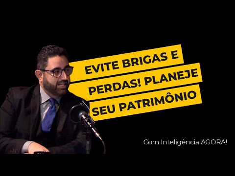 Evite brigas e perdas! Planeje seu patrimônio | Com Dr. Anderson Rodrigo Esteves EP#20