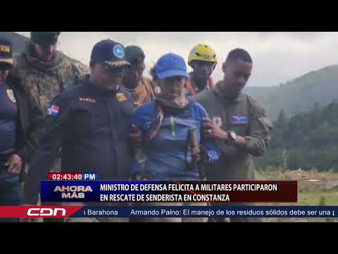 Ministro de Defensa felicita a militares participan en rescate de sedentarista en Constanza