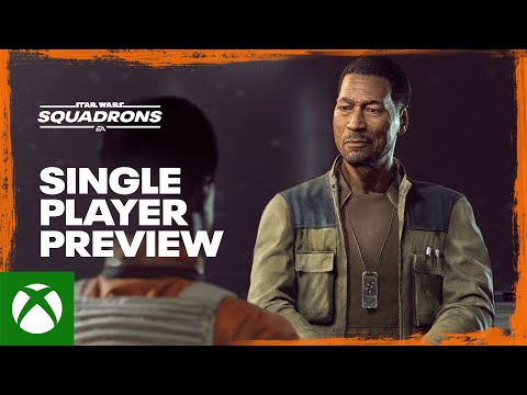 Star Wars: Squadrons – Official Single Player Preview
