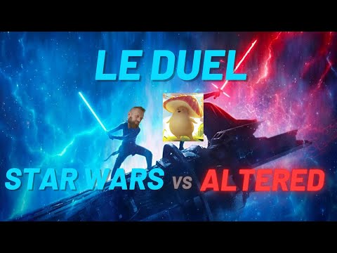 Star Wars VS Altered, la guerre des JCC!