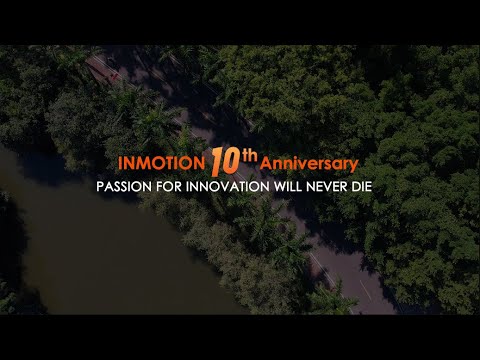 INMOTION 10th Anniversary: Passion of Innovation Never Dies