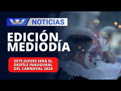 Edición Mediodía 24/01 | Este jueves será el desfile inaugural del Carnaval 2024