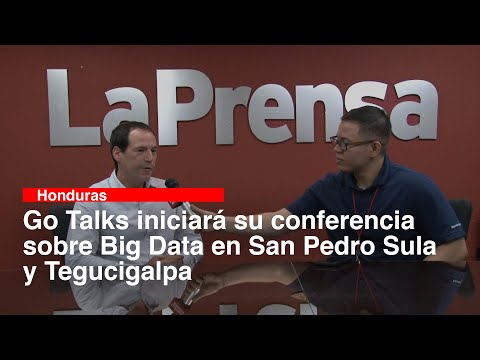 Go Talks iniciará su conferencia sobre Big Data en San Pedro Sula y Tegucigalpa