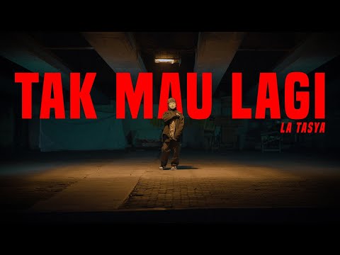 Tak Mau Lagi - La Tasya ( Official Music Video )