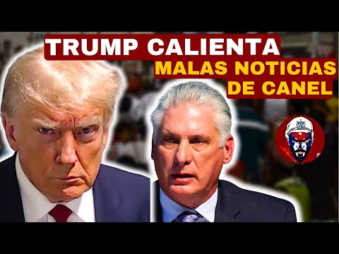 Donald Trump manda mensaje a los cubanos Canel da MALAS NOTICIAS en Santiago de Cuba