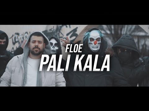 FLoE - PALI KALA (Official Music Video)