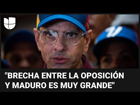 La brecha entre la oposición y Maduro es muy grande: Capriles sobre las elecciones en Venezuela