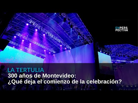 300 años de Montevideo: ¿Qué deja el comienzo de la celebración?