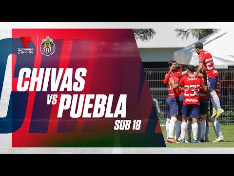 Chivas Sub 18 vs. Puebla Sub 18 | En vivo | Telemundo Deportes