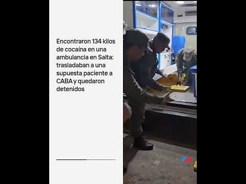 Encontraron 134 kilos de cocaína en una ambulancia en Salta cuando trasladaban a una paciente