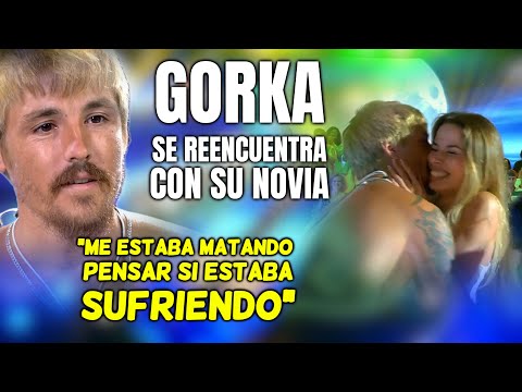 GORKA se SINCERA tras su ESPERADÍSIMO REENCUENTRO con su NOVIA en el PLATO de SUPERVIVIENTES