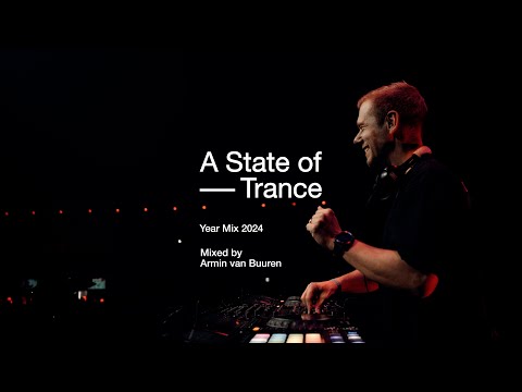 A State of Trance Year Mix 2024 (Mixed by Armin van Buuren) [OUT NOW]