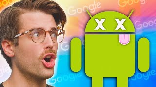 Google Broke Android…