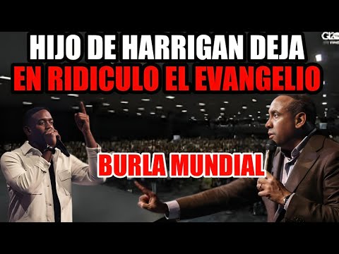 ISMAEL HARRIGAN DEJA EN RIDICULO EL EVANGELIO CON ABSURDA FABULA