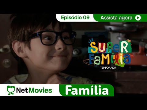 Super Família - Ep. 09: O Fantasma do Medo - SÉRIE COMPLETA E GRÁTIS | NetMovies Família