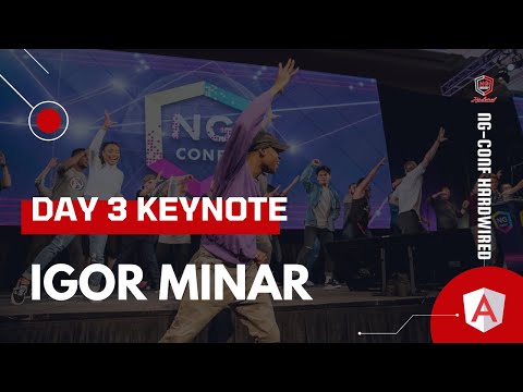 Day 3 Keynote | Igor Minar | ng-conf: Hardwired