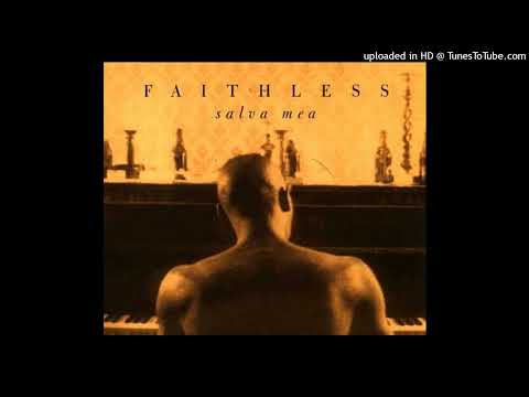 Faithless - Salva Mea (Danny Tenaglia Remix)