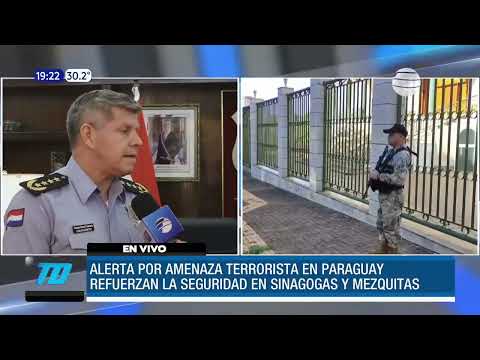 Alerta por amenaza terrorista en Paraguay