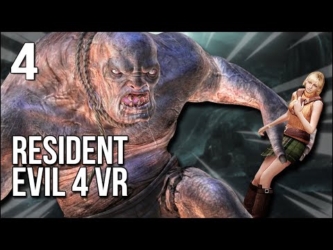 Resident Evil 4 VR | Part 4 | Ashley Gets MURDERED By A Giant