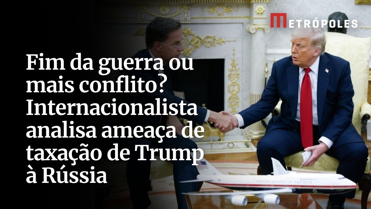 Fim da guerra ou mais conflito Internacionalista analisa ameaça de taxação de Trump à Rússia