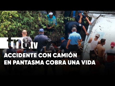 Vuelco de camión deja un fallecido y un lesionado en Jinotega - Nicaragua