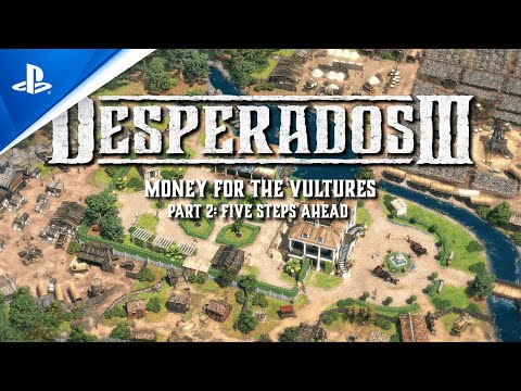 Desperados III -  Money for the Vultures Part 2 Trailer | PS4