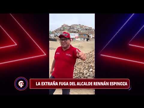 Crónicas de Impacto - MAY 06 - LA EXTRAÑA FUGA DEL ALCALDE RENNÁN ESPINOZA | Willax