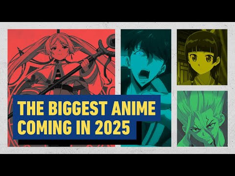 The Biggest Anime Coming in 2025