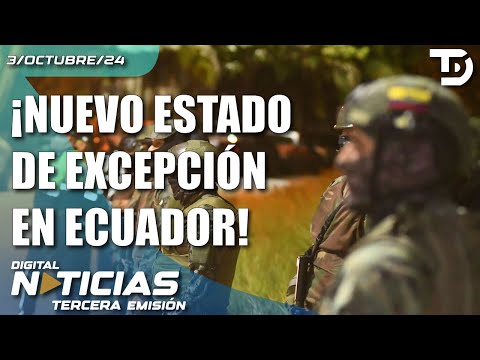 NUEVO ESTADO DE EXCEPCIÓN EN ECUADOR  | DIGITAL NOTICIAS TERCERA EMISION