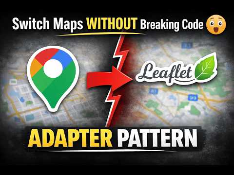 24. Adapter Design Pattern in JavaScript | Real World Example (Google Maps vs Leaflet)