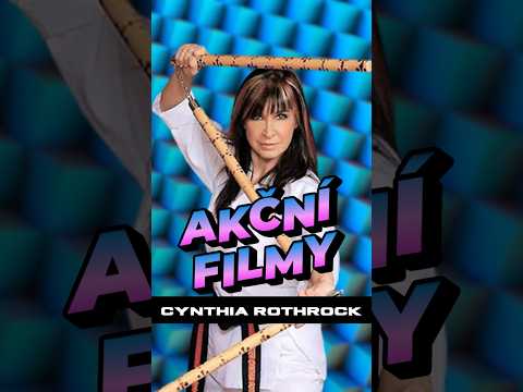 Cynthia Rothrock onakčních filmech