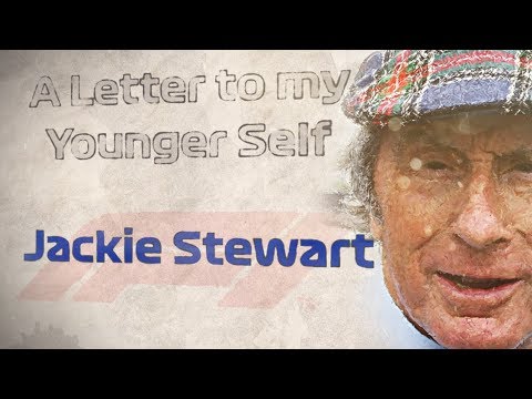 Sir Jackie Stewart | A Letter To My Younger Self