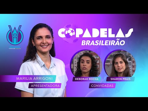 Copa Delas comenta clássicos carioca e mineiro da 6ª rodada do Brasileirão Feminino A1