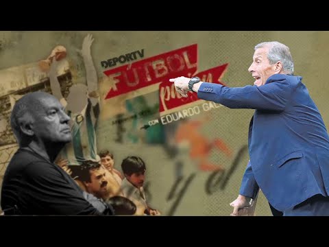 Los grandes directores técnicos - El Maestro Oscar Tabarez en #FútbolPasión con Eduardo Galeano