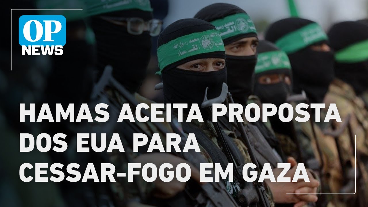 Hamas aceita proposta dos EUA para cessar fogo em Gaza e pede ajustes l O POVO News