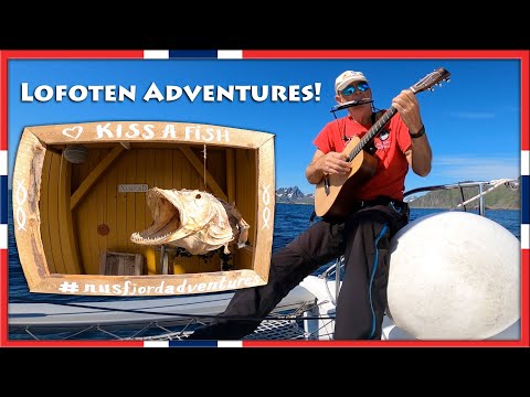 Kiss a fish! Amazing chill-out vacation sailing in Lofoten - Sail Mermaid - S4 E13