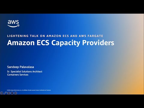 Amazon ECS: ECS Capacity Provider Overview | Amazon Web Services