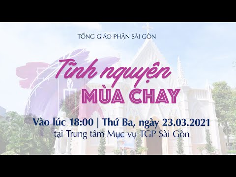 TĨNH NGUYỆN MÙA CHAY | TTMV TGP Sài Gòn