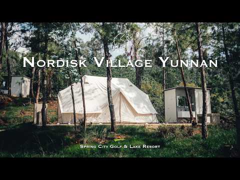 tento テント   travel in tents GLAMPINGNordiskVillageYunnanลานกางเต็นท์สุดหรูที่คุนหมิงยูนน