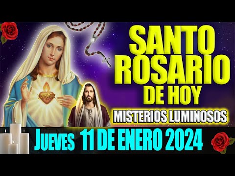 EL SANTO ROSARIO DE HOY JUEVES 11 DE ENERO 2024  MISTERIOS DOLOROSOS  VIRGEN DE GUADALUPE