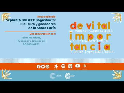Separata DVI #13: BOGOSHORTS: Clausura y ganadores de la Santa Lucía