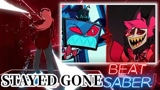 【Beat Saber】Stay Gone / Hazbin Hotel 【ビートセイバー】