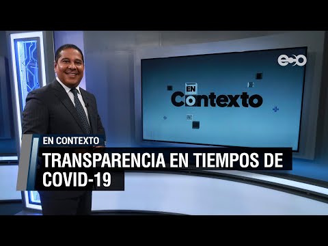 Transparencia en medio de la urgencia del Covid-19 | En Contexto