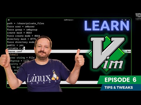 Vim Editing Essentials (Episode 6) - Tips, Tricks and How to Configure Vim