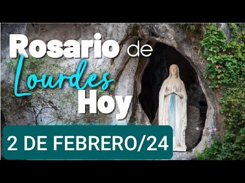 ? ROSARIO DE LOURDES HOY VIERNES 2 DE FEBRERO/24. MISTERIOS DOLOROSOS ?